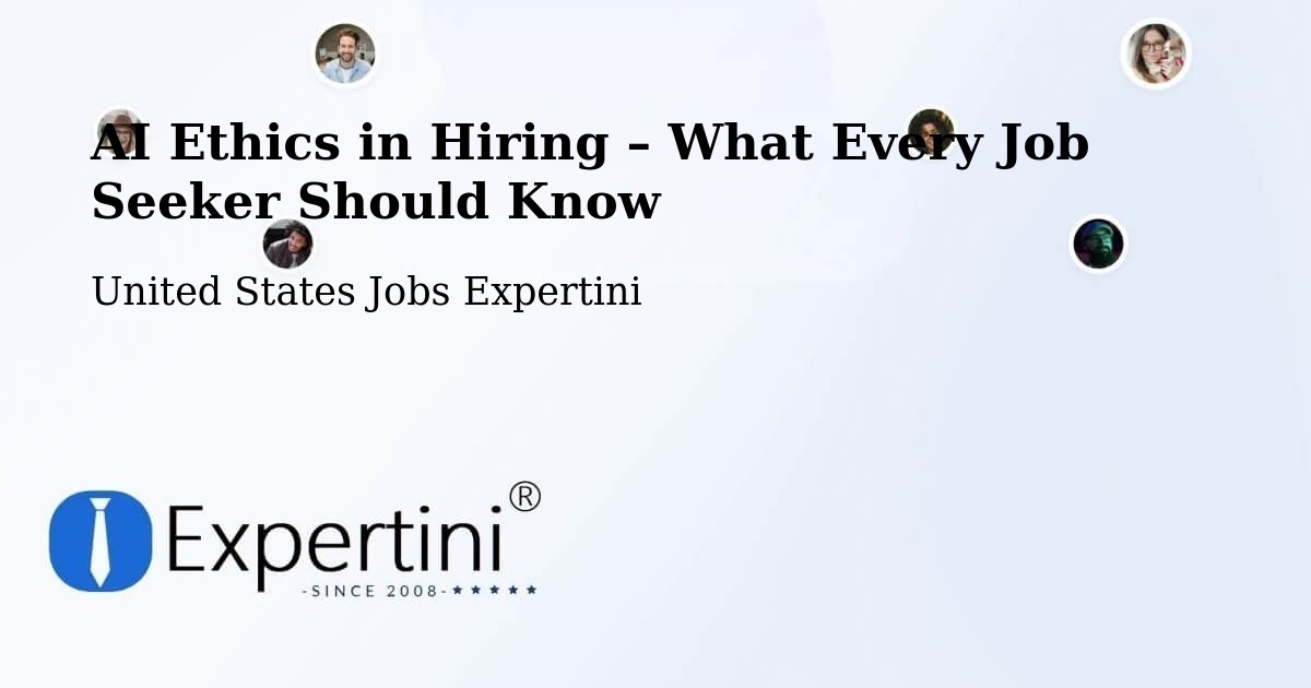 AI Ethics in Recruitment & Hiring – Oak Forest - Oak Forest, United States Jobs Expertini