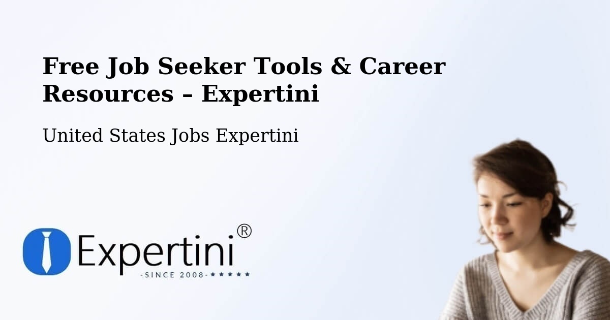 Free Job Seeker Tools & Career Resources – Oak Forest - Oak Forest, United States Jobs Expertini